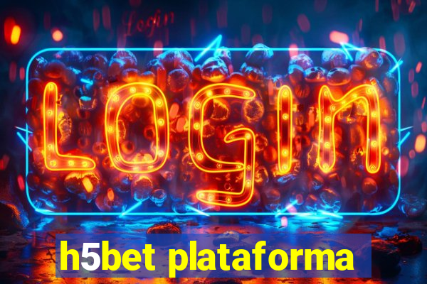 h5bet plataforma